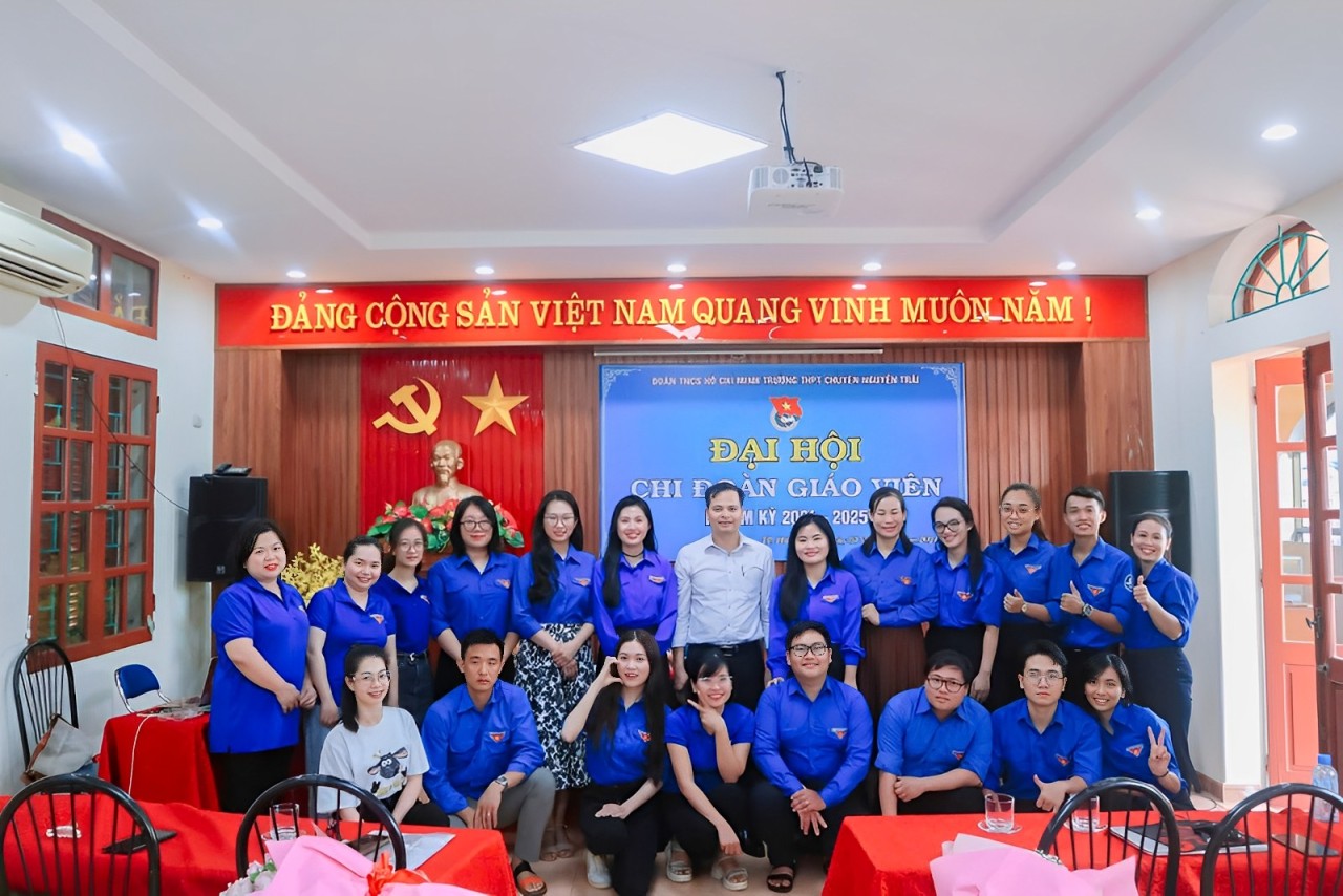 Đại hội Chi đoàn Giáo viên Trường THPT Chuyên Nguyễn Trãi nhiệm kỳ 2024-2025: đánh dấu sự đổi mới và quyết tâm phát triển
